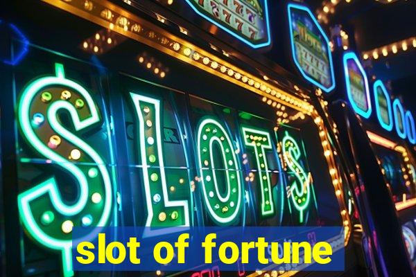 slot of fortune