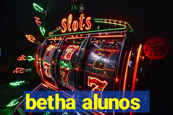 betha alunos