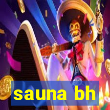 sauna bh