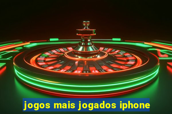 jogos mais jogados iphone