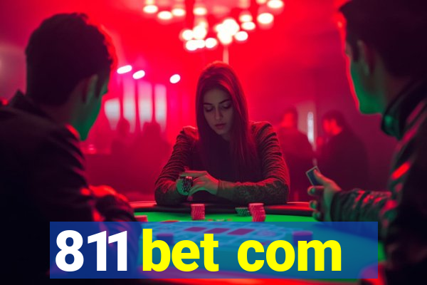 811 bet com