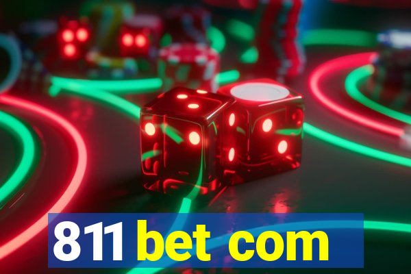 811 bet com