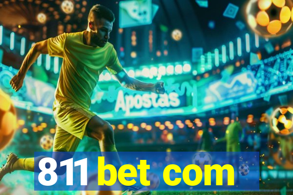 811 bet com