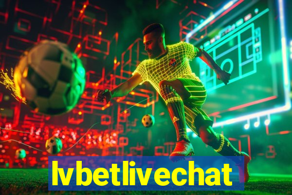 lvbetlivechat