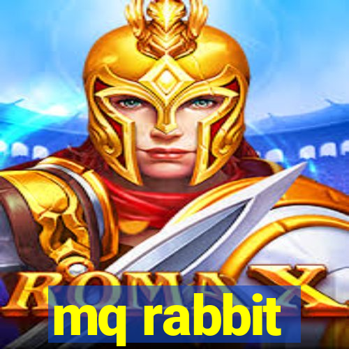 mq rabbit