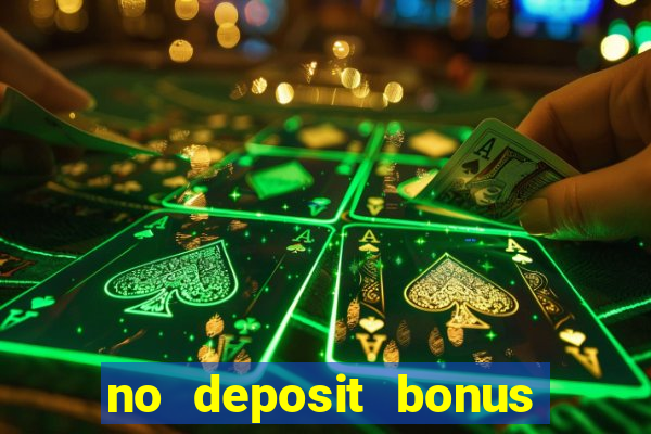 no deposit bonus casino new