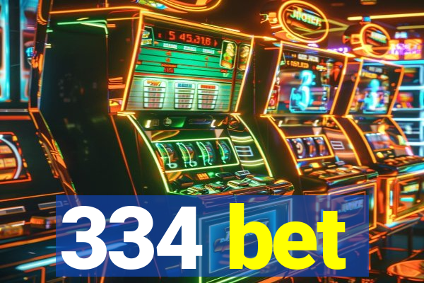 334 bet