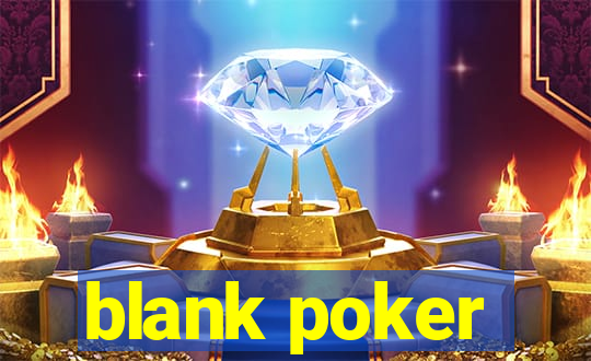 blank poker