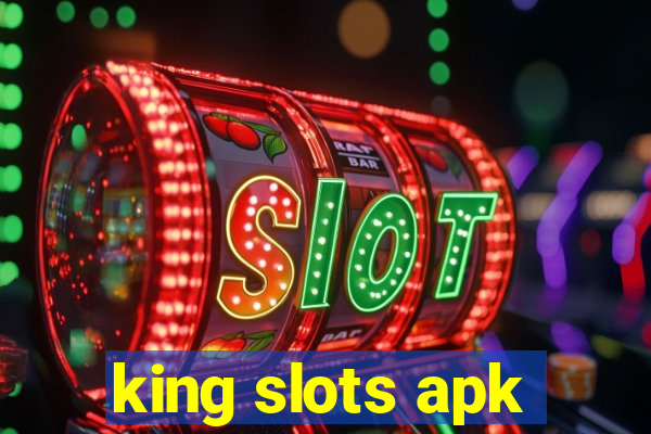 king slots apk