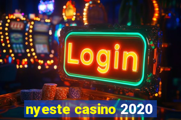 nyeste casino 2020