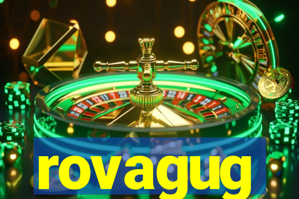 rovagug