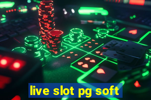 live slot pg soft