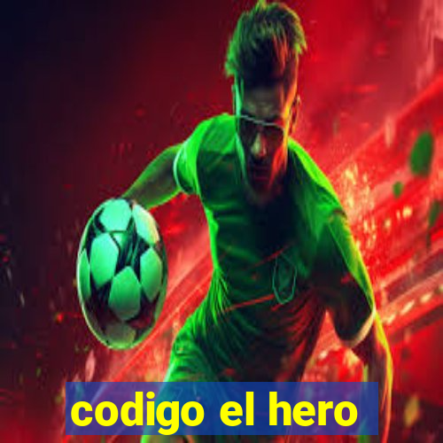 codigo el hero