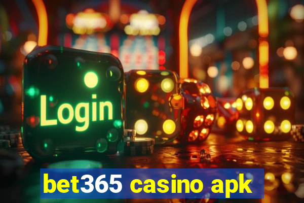 bet365 casino apk