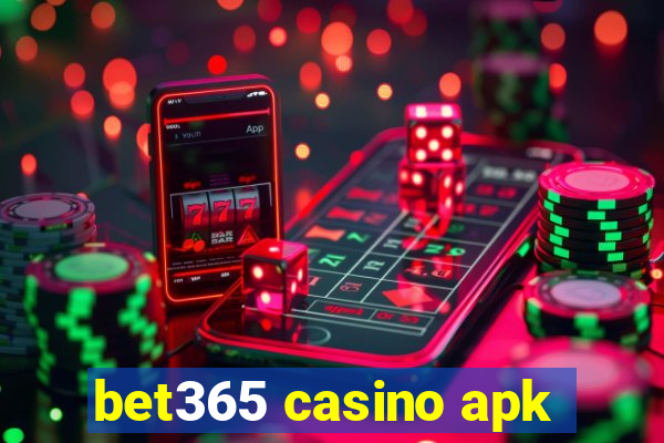 bet365 casino apk