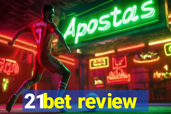 21bet review