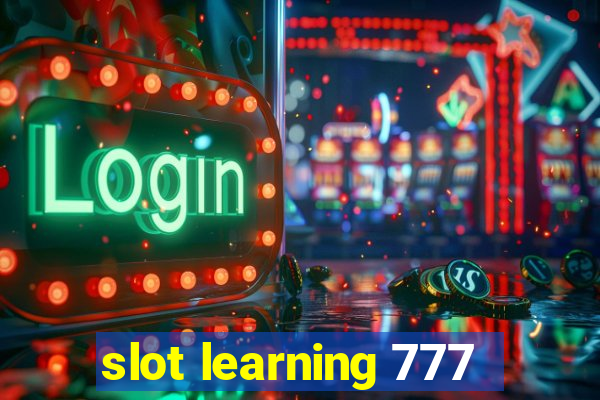 slot learning 777