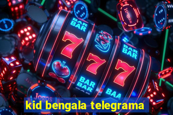 kid bengala telegrama