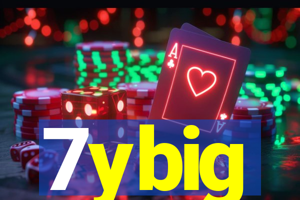 7ybig