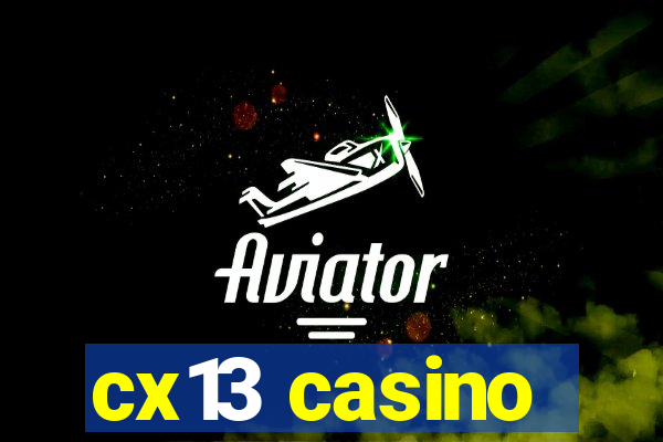 cx13 casino