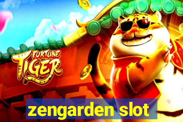 zengarden slot