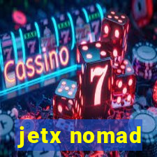 jetx nomad