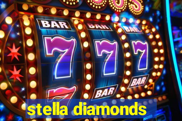 stella diamonds