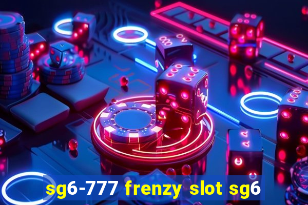 sg6-777 frenzy slot sg6