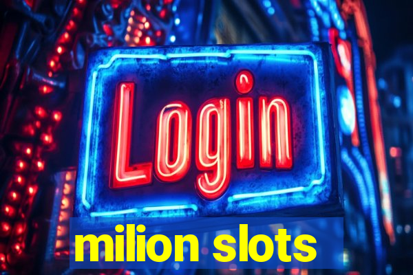 milion slots