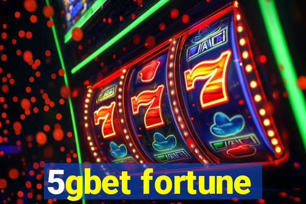 5gbet fortune