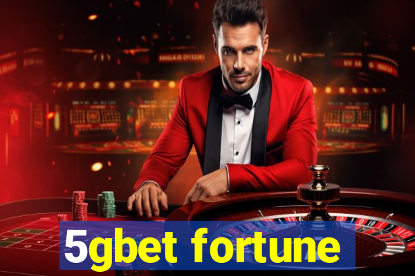 5gbet fortune