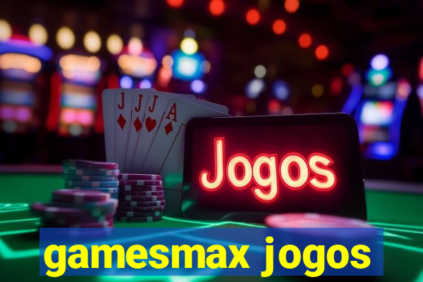 gamesmax jogos