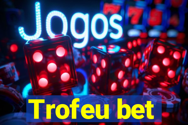 Trofeu bet