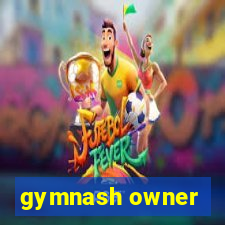 gymnash owner