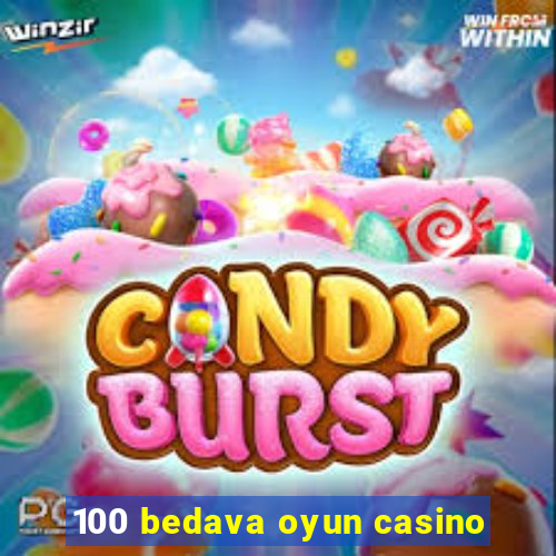 100 bedava oyun casino