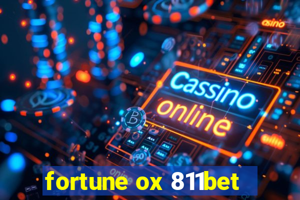 fortune ox 811bet