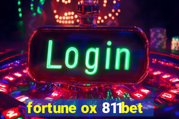 fortune ox 811bet