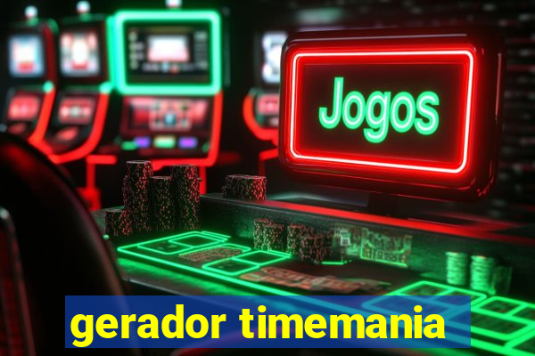 gerador timemania