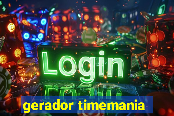 gerador timemania