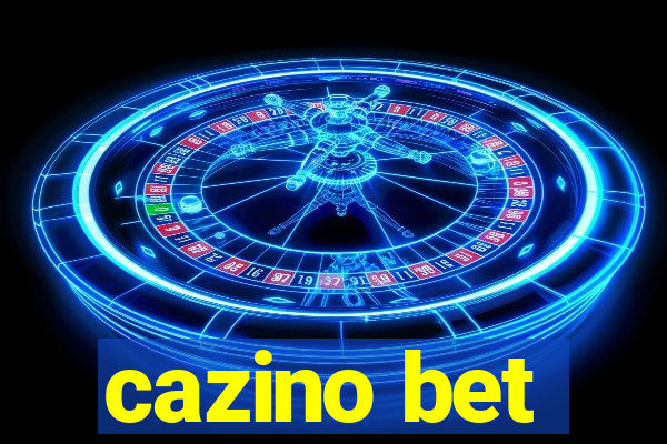 cazino bet