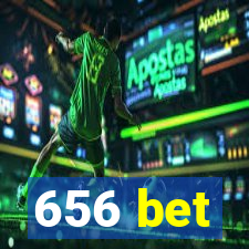 656 bet