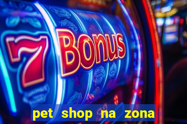 pet shop na zona noroeste em santos