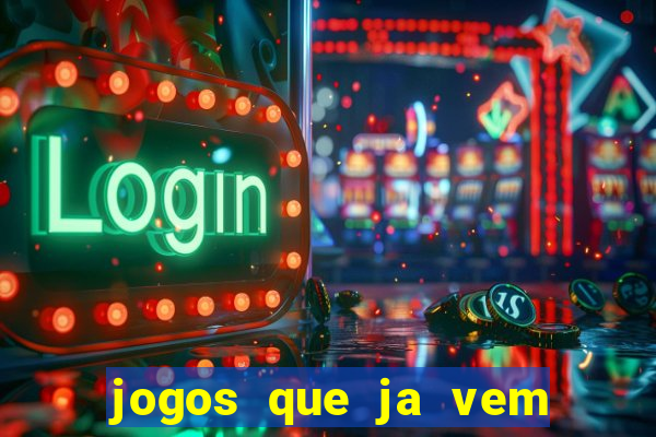 jogos que ja vem com bonus