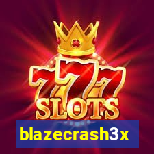 blazecrash3x