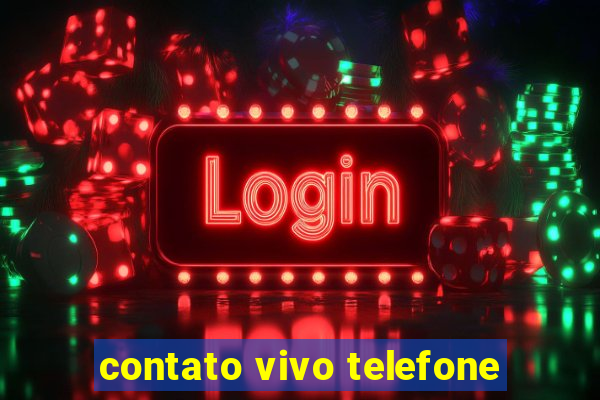 contato vivo telefone