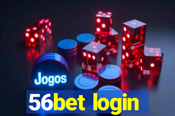 56bet login