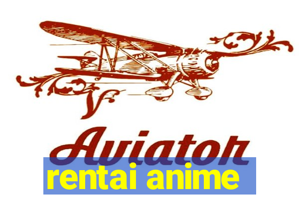 rentai anime