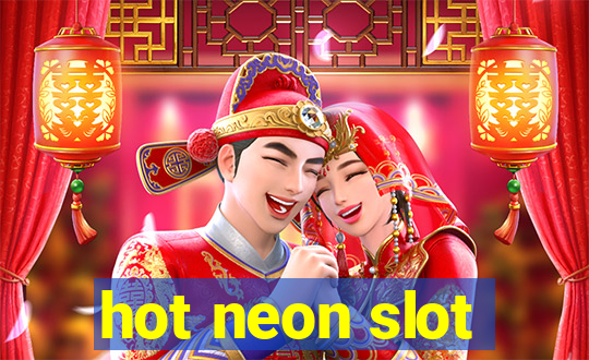 hot neon slot