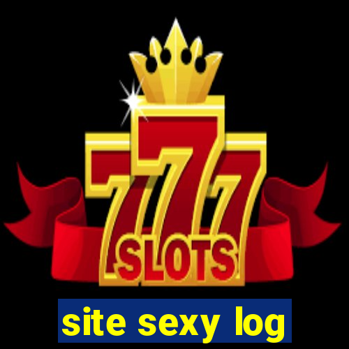 site sexy log