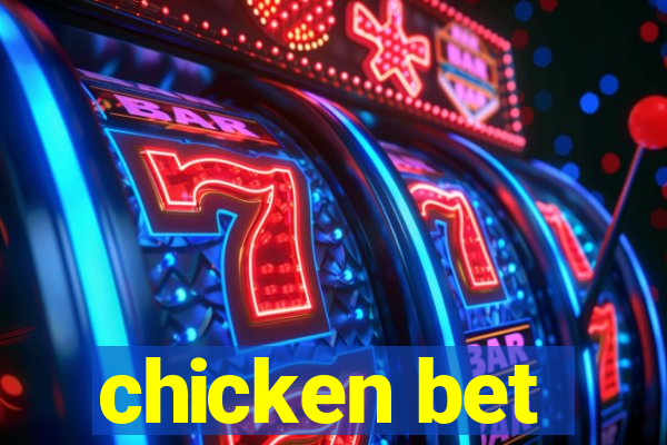 chicken bet